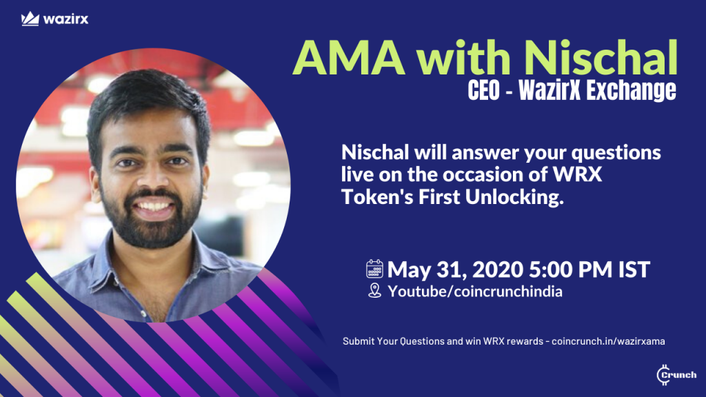 WazirX CEO Nischal Shetty’s AMA with CoinCrunch