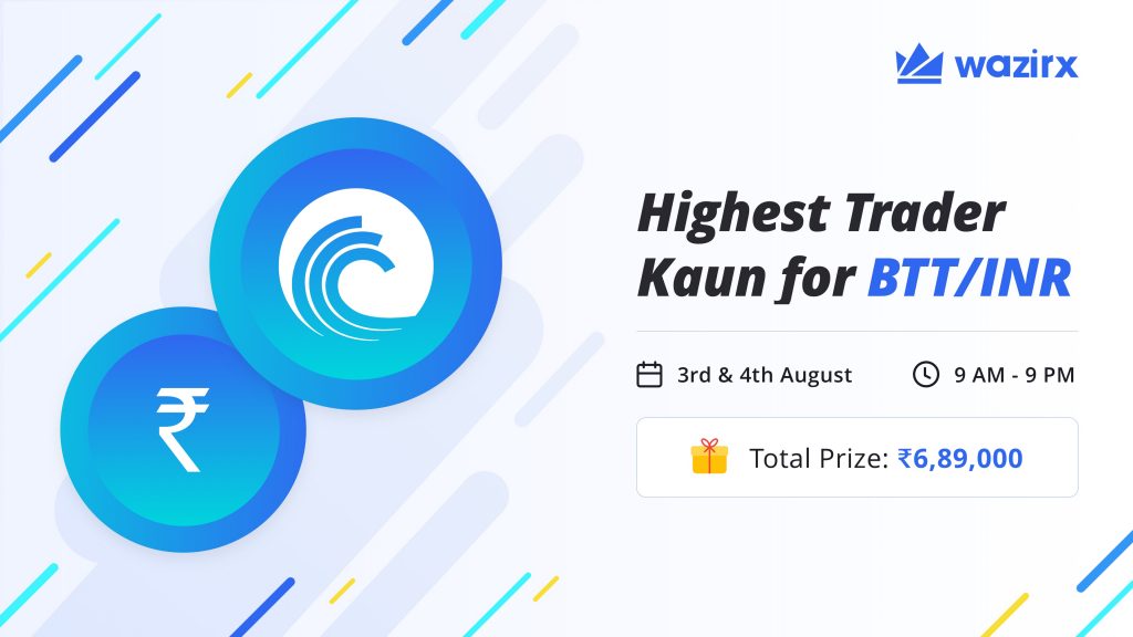 Highest Trader Kaun Marathon: BTT/INR