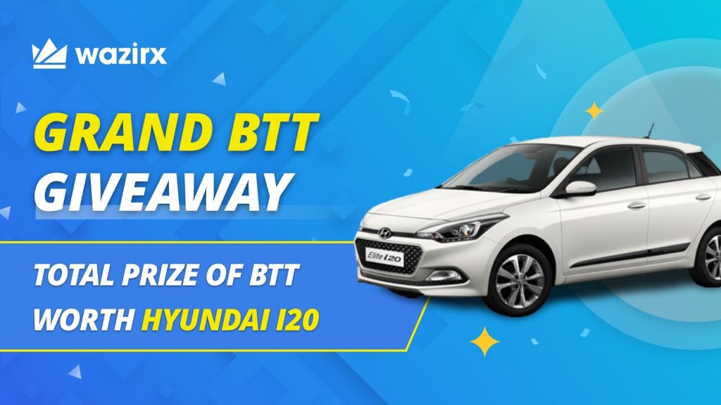 Grand BTT Giveaway On WazirX