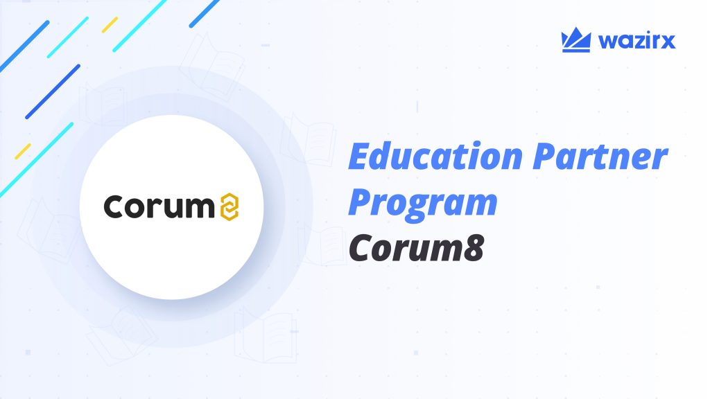 Introducing WazirX Education Partner – Corum8