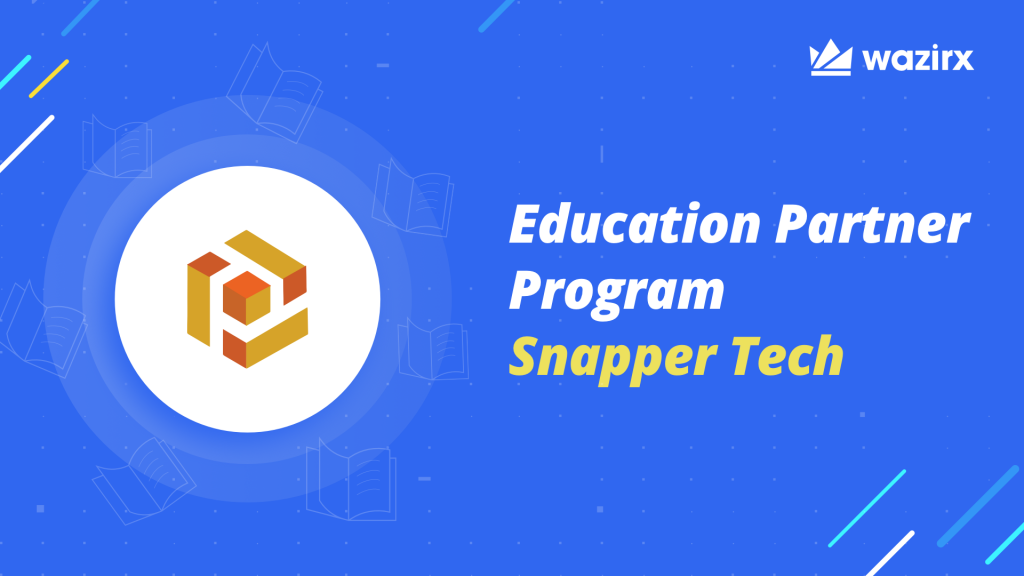 Introducing WazirX Education Partner – Snapper Future Tech