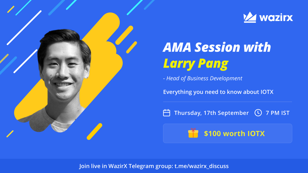 AMA with Larry Pang, Head of Business Development at IoTeX: Summary