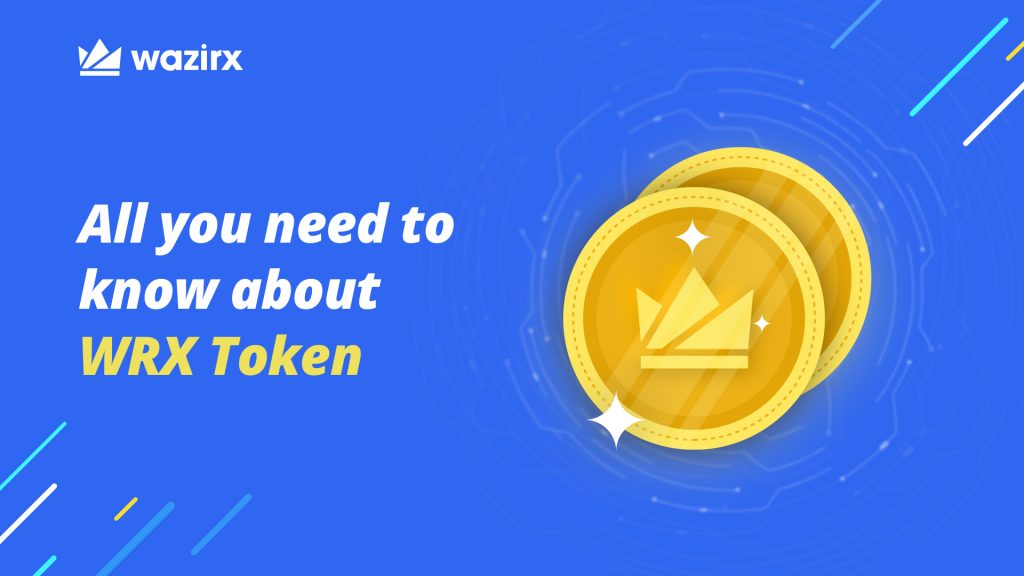 Here’s all that you Need to Know About WazirX’s WRX Token