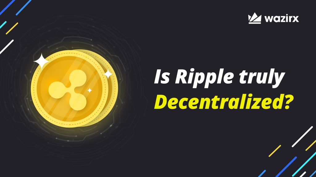 Is Ripple Truly Decentralized?