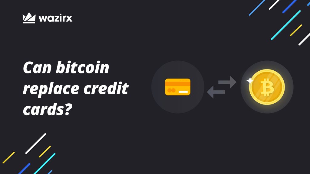 Can Bitcoin Replace Credit Cards?