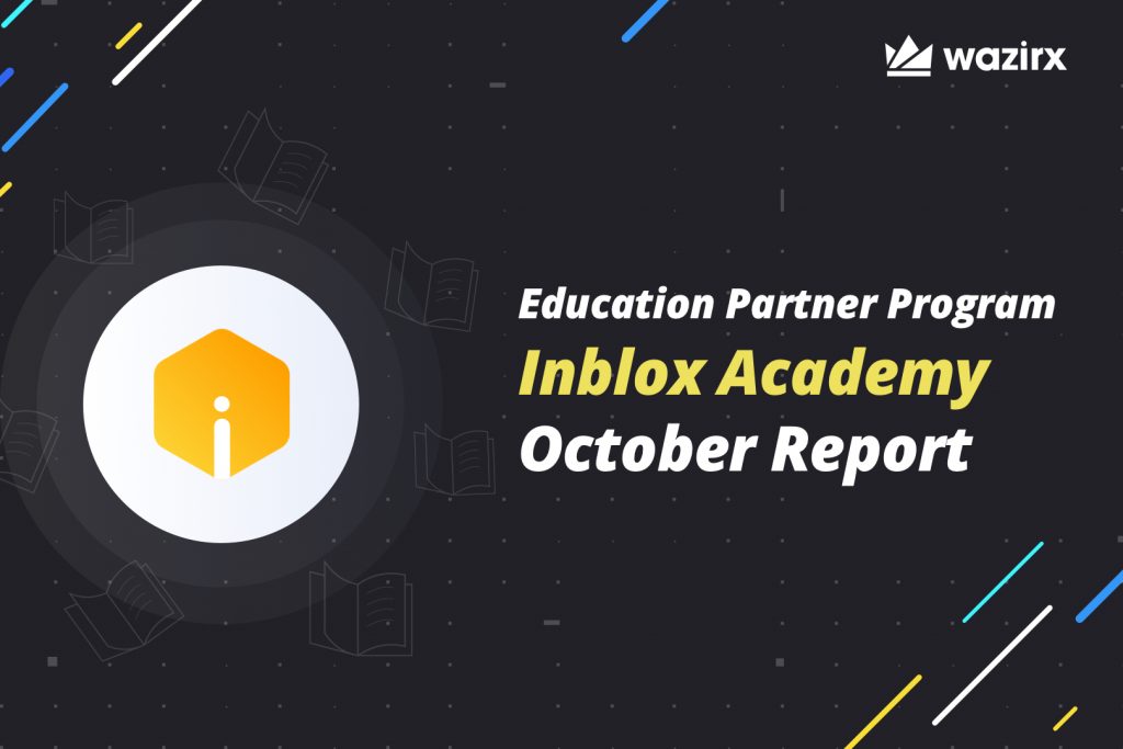 WazirX Education Partner – Inblox Academy: October Report