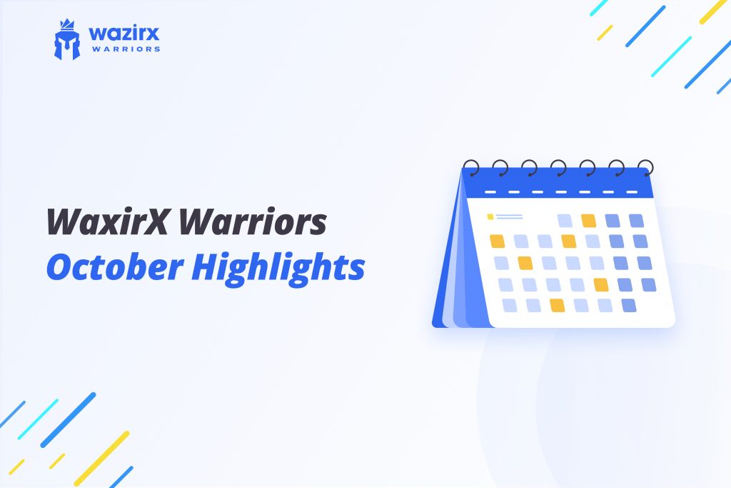 WazirX Warriors October Highlights