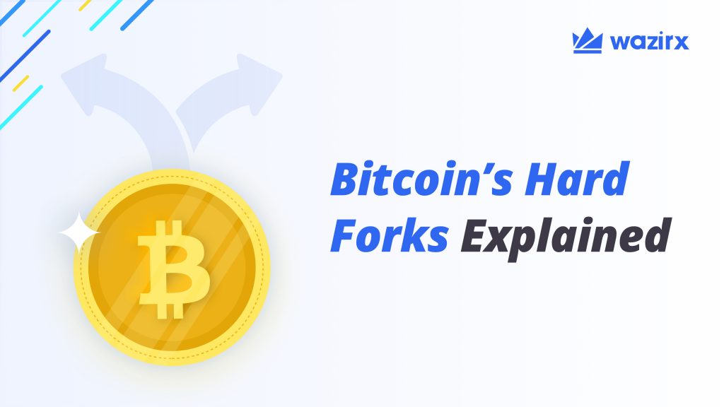 Bitcoin’s Hard Forks, Explained