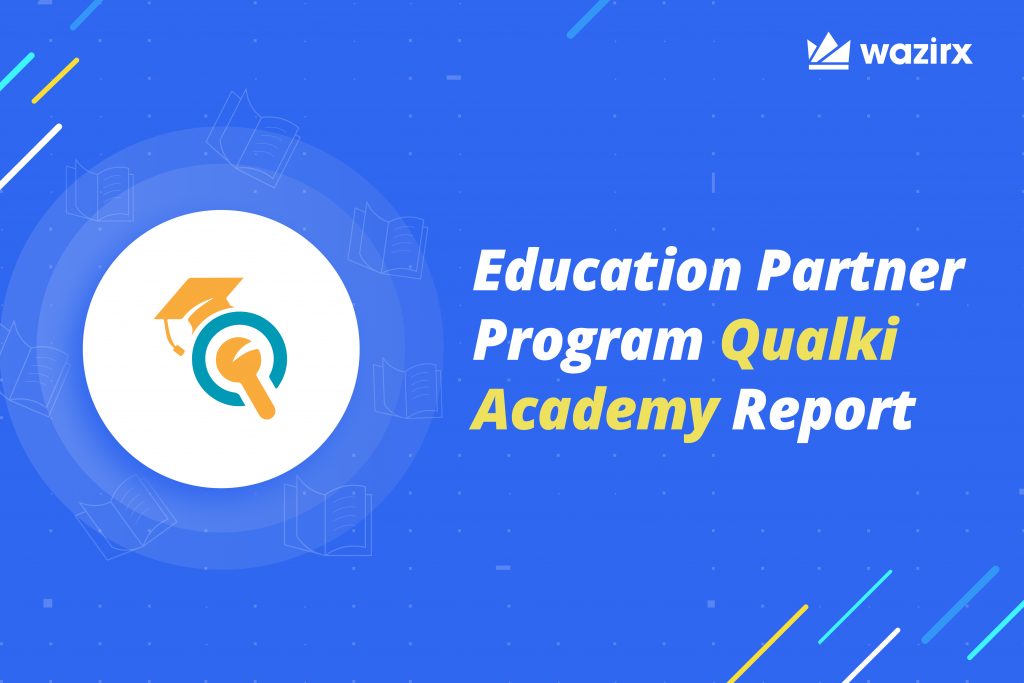 WazirX Education Partner – Qualki Academy Report