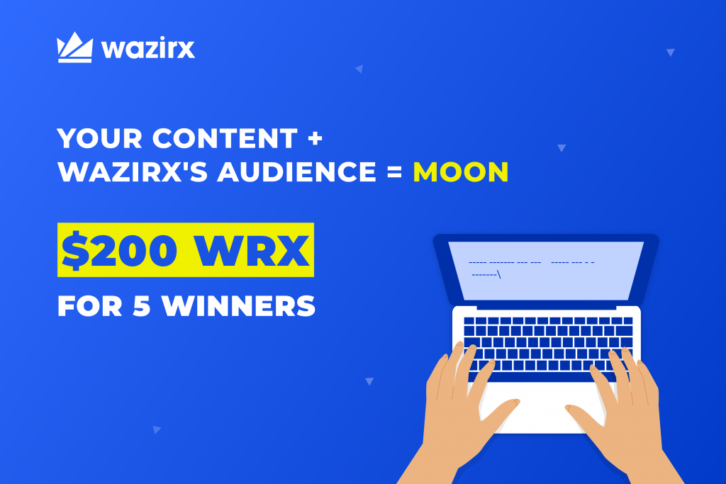 Your Content + WazirX’s Audience = Moon
