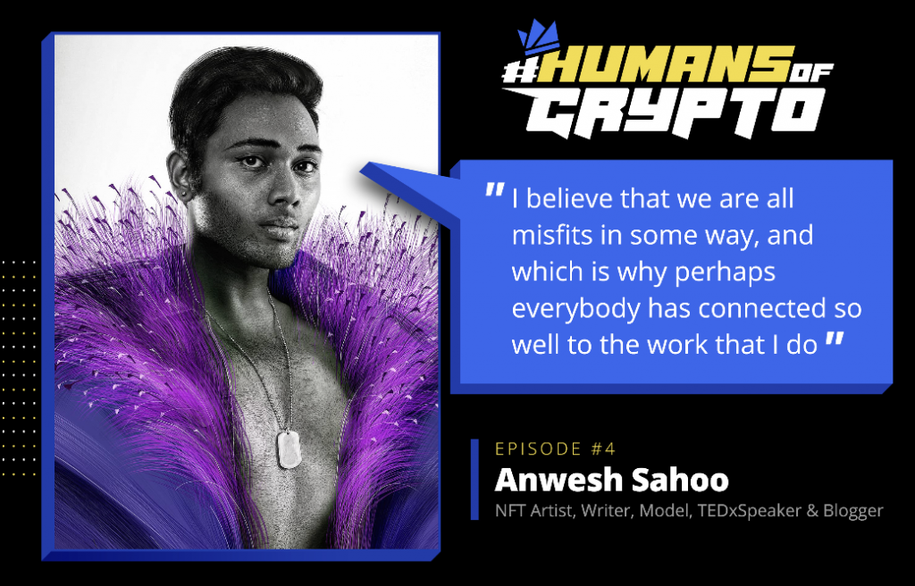 Highlights From #HumansOfCrypto: Episode 04: Out and Proud–Anwesh Sahoo