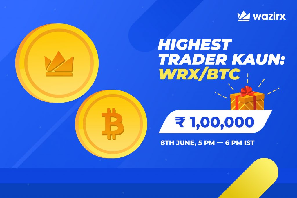 Highest Trader Kaun: WRX/BTC (Project Raftaar Special)