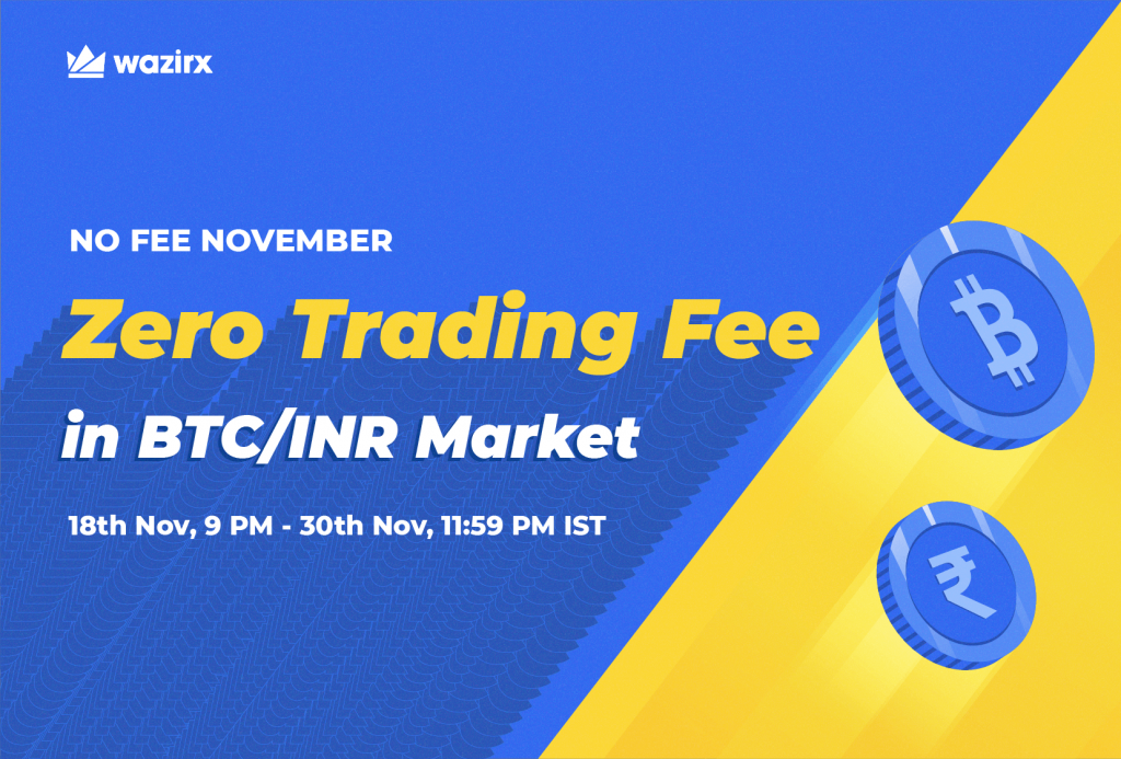 Celebrate #NoFeeNovember with WazirX