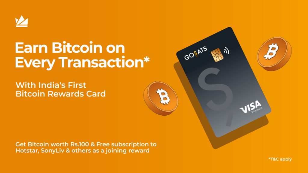 GoSats 🤝 WazirX: Download The App, Buy GoSats Elite Card, Get Bitcoin Worth Rs.100, & FREE Times Prime Subscriptions