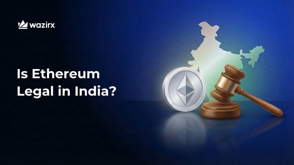 Is Ethereum(ETH) Legal In India?
