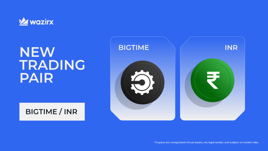 BIGTIME/INR trading on WazirX