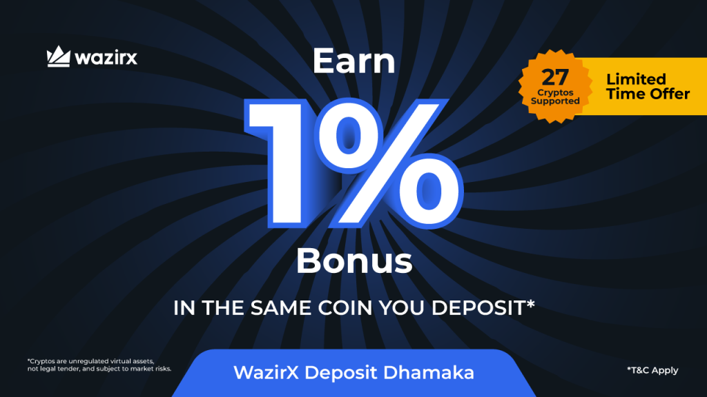 Earn 1% Bonus on Crypto Deposits with WazirX Deposit Dhamaka