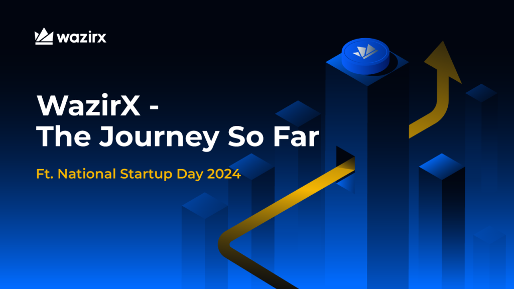 WazirX – The Journey So Far…Ft. National Startup Day 2024