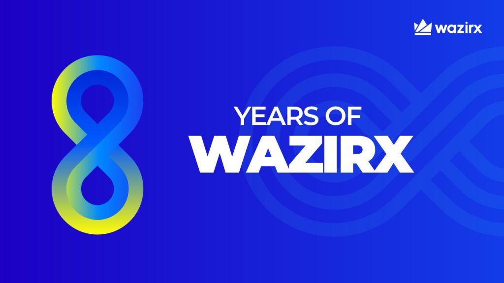 8 Years of WazirX: Building, Surviving and Rebuilding Together