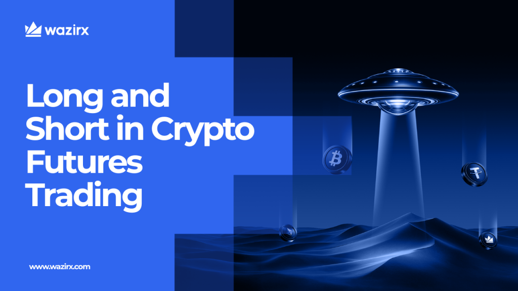 Long and Short in Crypto Futures Trading: A Complete Beginner’s Guide [2026]