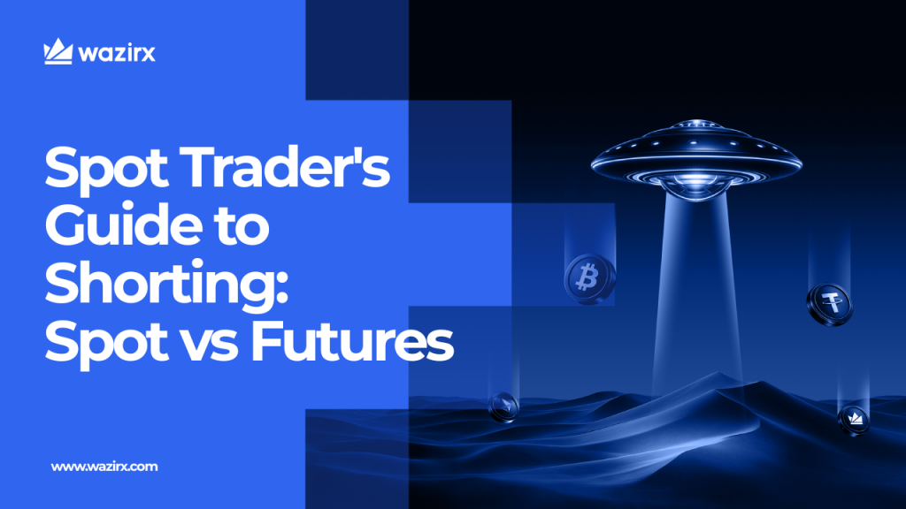 Spot Trader’s Guide to Shorting: Spot vs Futures