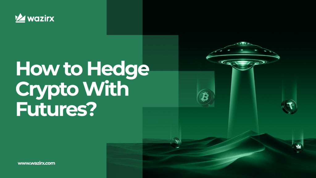 How to Hedge Crypto With Futures: A Spot Trader’s Practical Guide